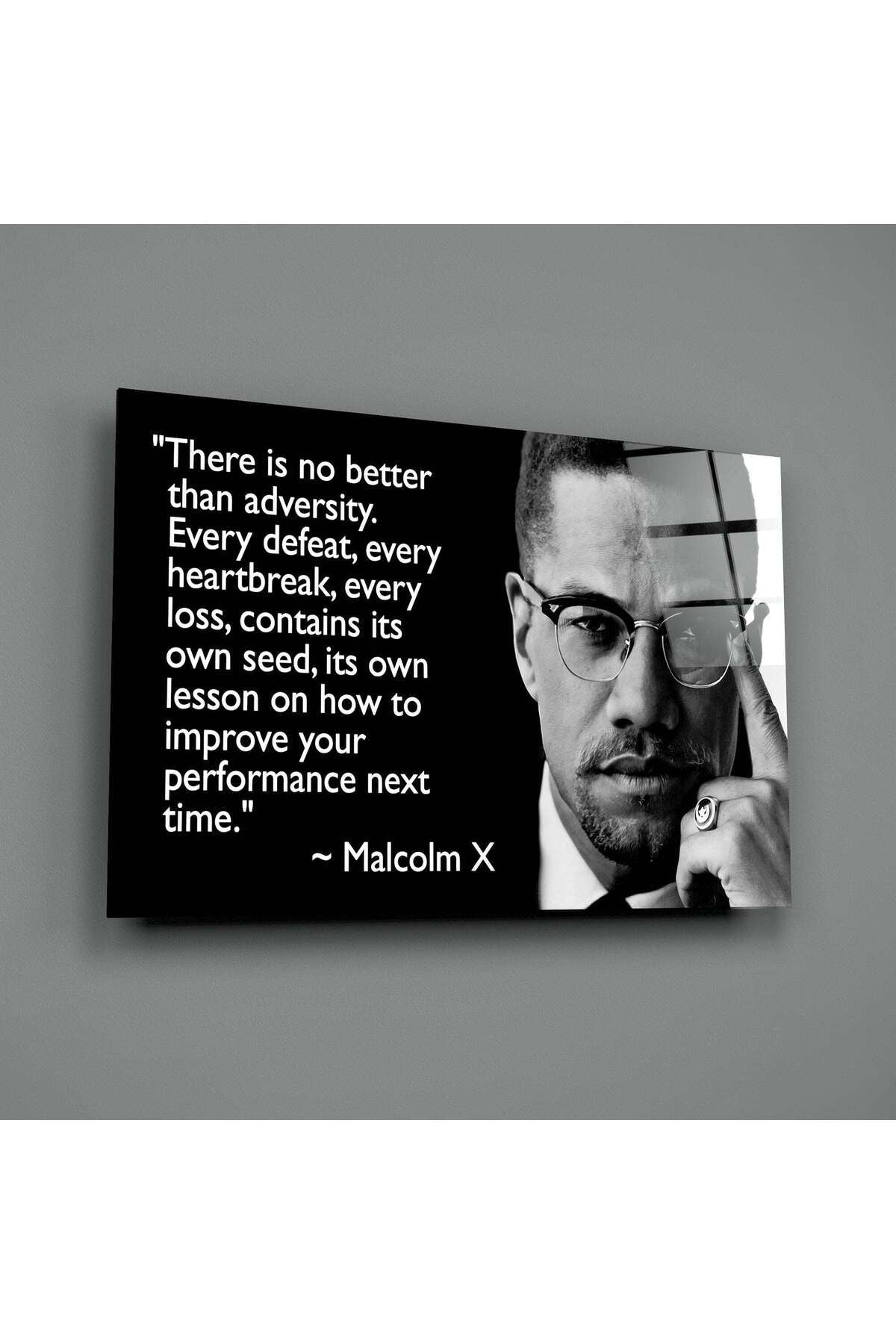 Malcolm X'İn Sözleri Cam Tablo