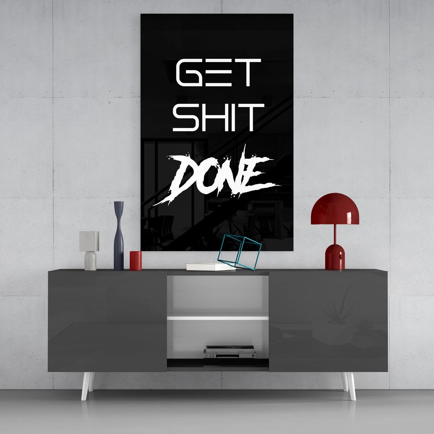 Get Shit Done Glass Wall Art || Designers Collection