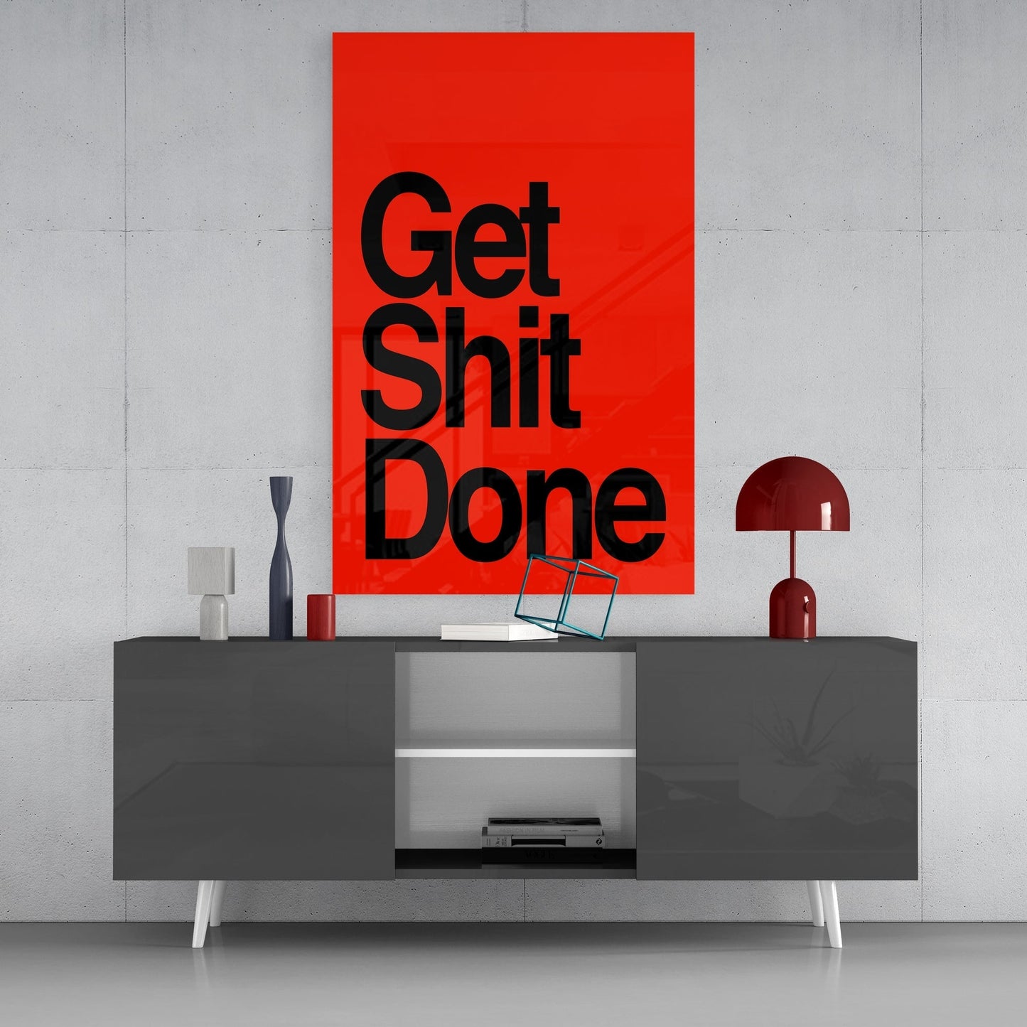 Get Shit Done Glass Wall Art || Designers Collection