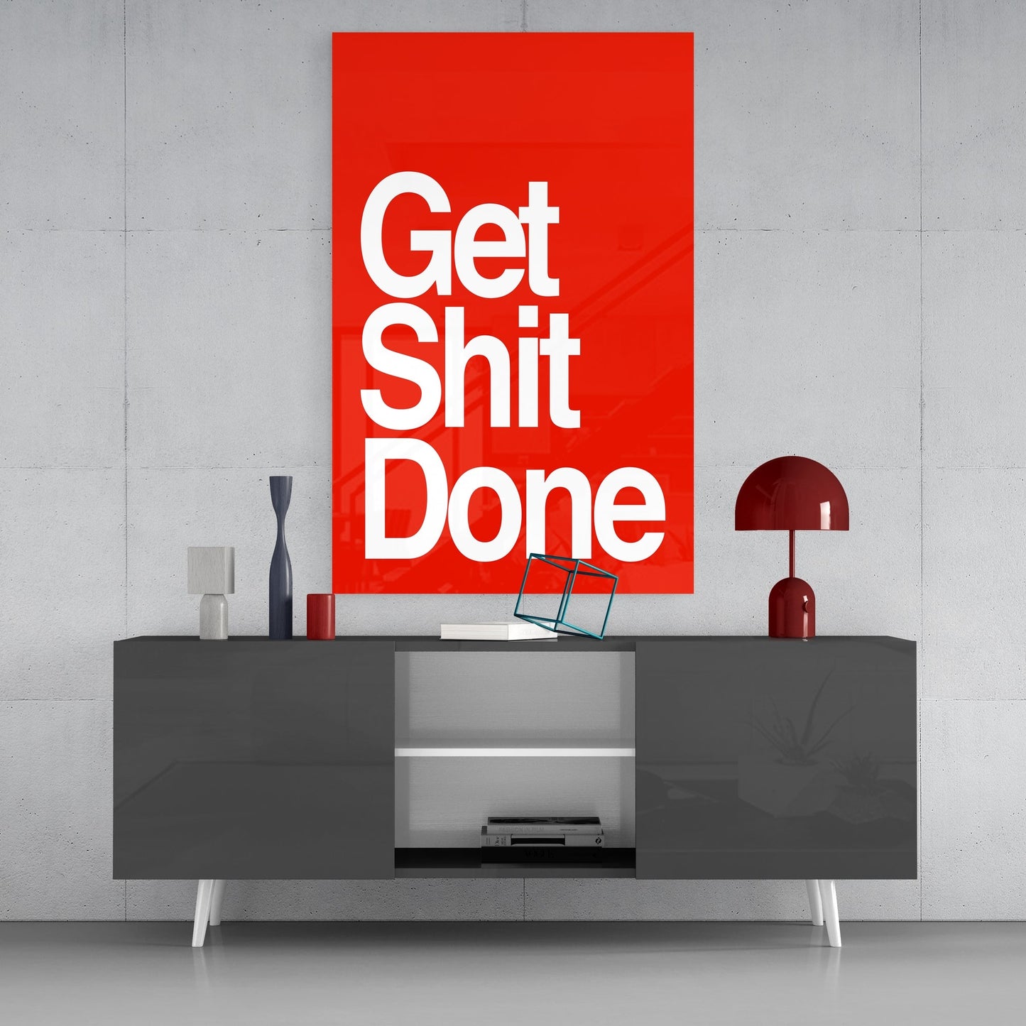 Get Shit Done Glass Wall Art || Designers Collection