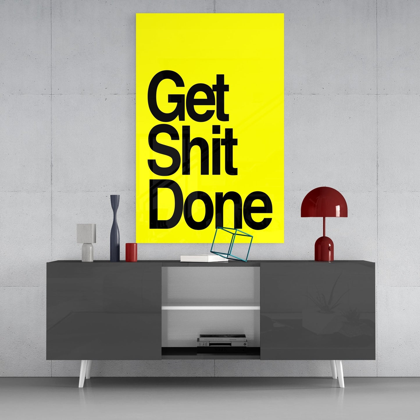 Get Shit Done Glass Wall Art || Designers Collection
