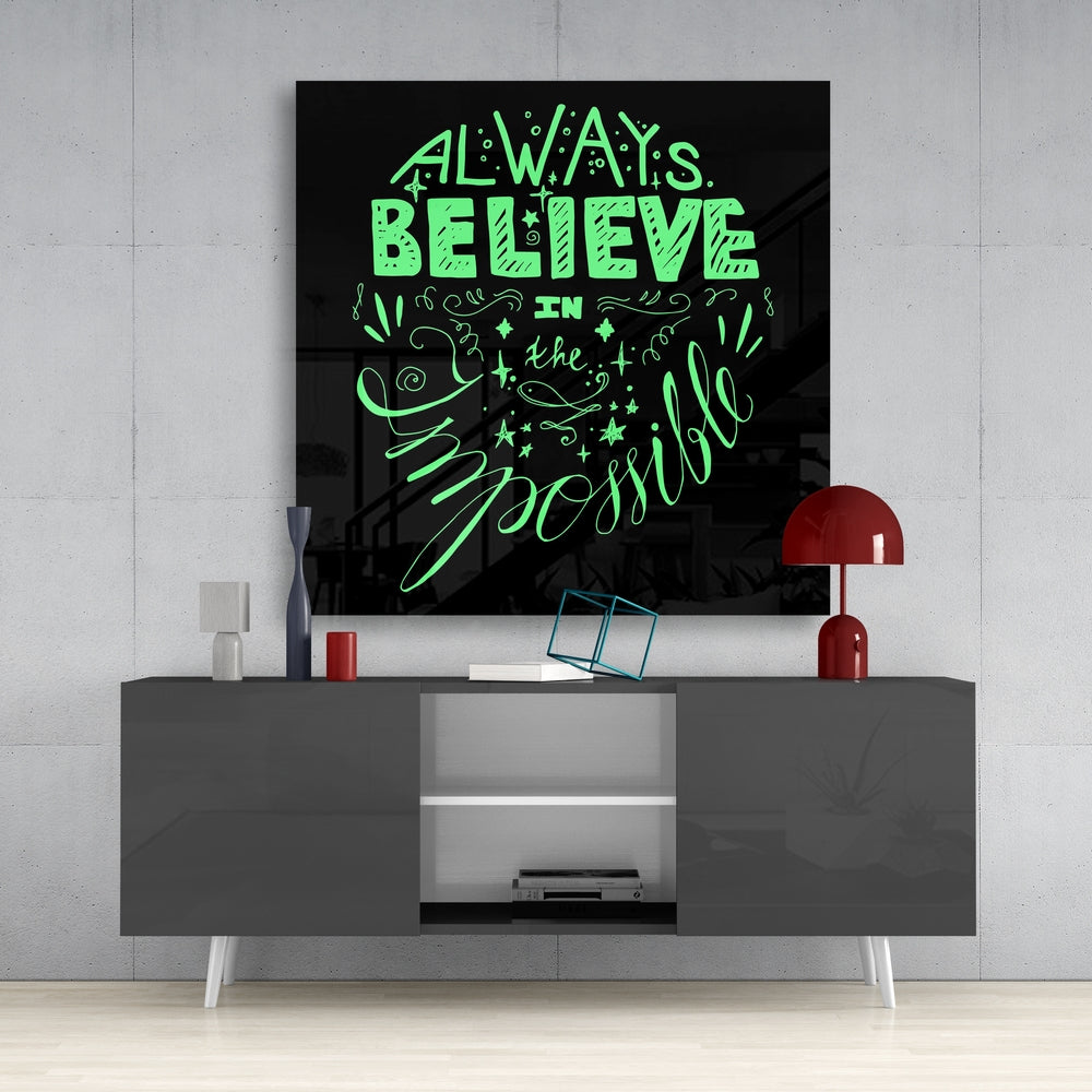 Always Believe in the Impossible Cam Tablo