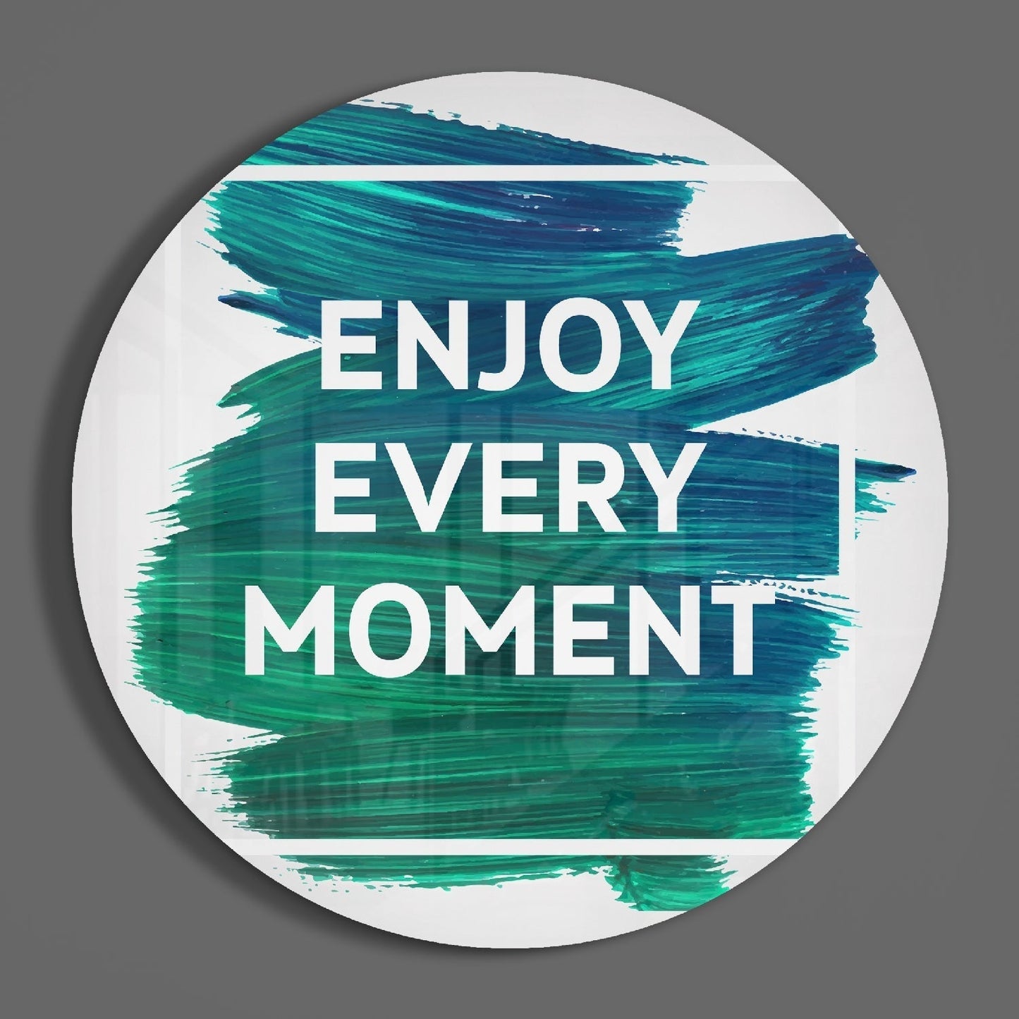 Enjoy Every Moment Cam Tablo
