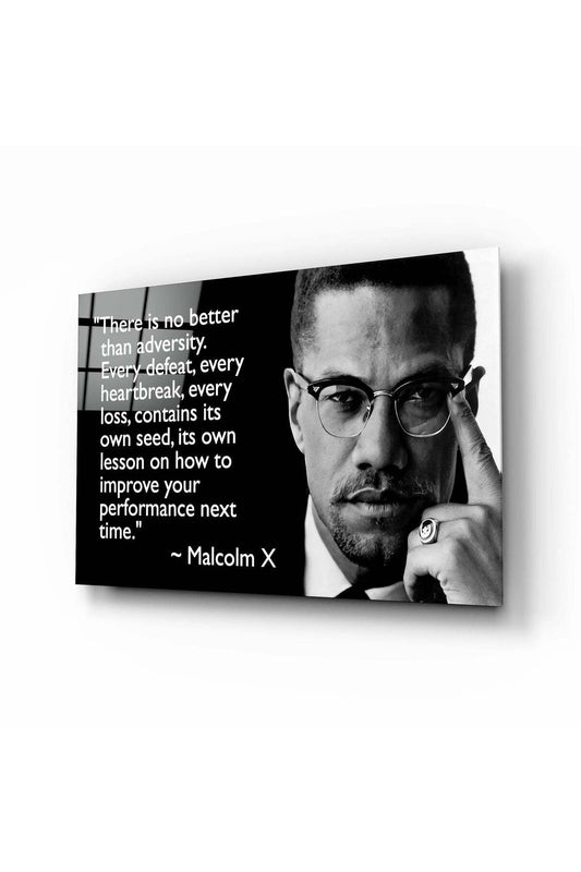 Malcolm X'İn Sözleri Cam Tablo