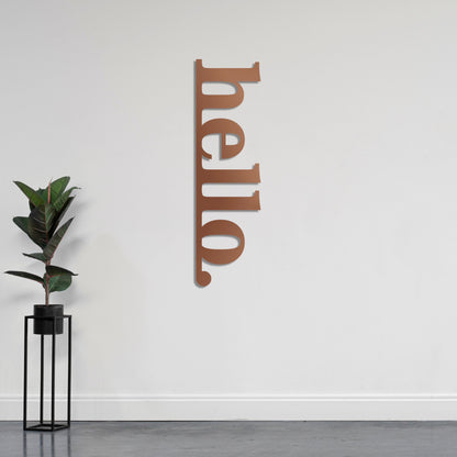 Vertical "Hello" Lettering Metal Sign