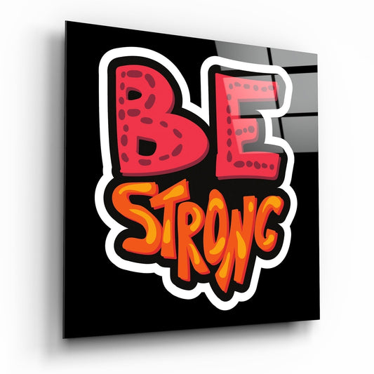 Be Strong Cam Tablo