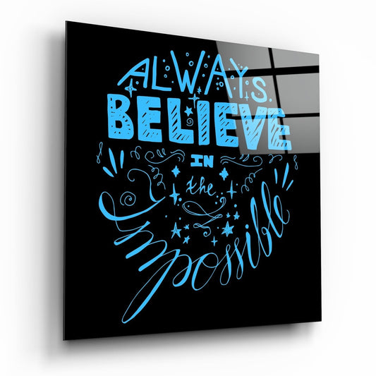 Always Believein the Impossible Cam Tablo