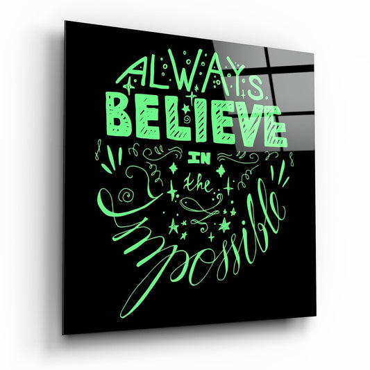 Always Believe in the Impossible Cam Tablo